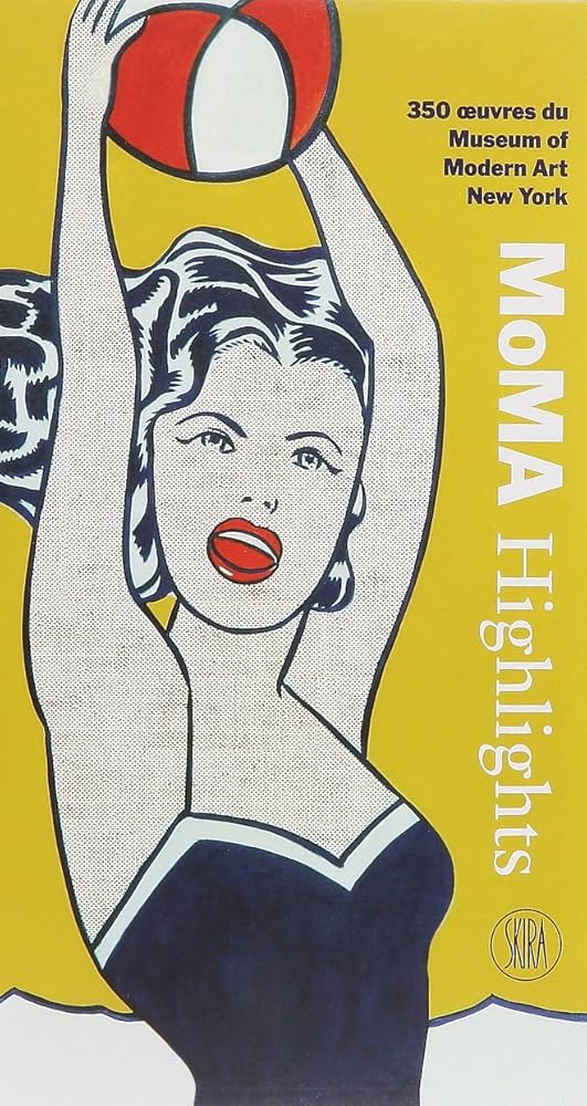 図録「MoMA Highlights」 MoMA Highlights: Lowry, Glenn: 9781633450776: Amazon.com: Books